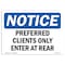 Signmission OSHA Notice, 5" Height, Preferred Clients Only Enter At Rear Sign, 7" X 5", Landscape OS-NS-D-57-L-17783 - alternate 1